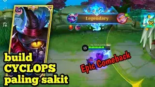 EPIC COMEBACK‼️Meta CYCLOPS🔥 Season 26 || Build Cyclops Paling Sakit 2022 - MLBB