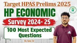 Target HPAS Prelims 2025 | HP Economic Survey 2024-25 | 100 Most Expected Questions | Civilstap