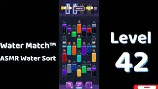 Water Match Level 42 | ASMR Water Sort Puzzle 🧠💧 Relaxing Brain Game | Mini Boss