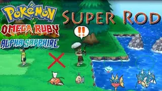 Getting the Super Rod ORAS