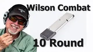 Wilson Combat 10-Round 1911 Magazine Range Test | .45 ACP Upgrade You Need? 120