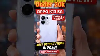 oppo k13 5G review / best budget phone in 2026 / oppo k13 5G unboxing / best phone under 20,000