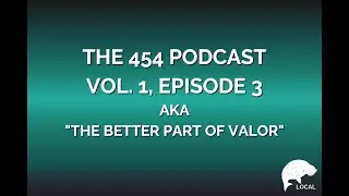 The 454, Episode 3 - AKA 