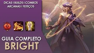 BRIGHT - GUIA COMPLETO - Dicas, Builds, Combos l Arena of Valor (AOV)