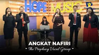 Angkat Nafiri - The Prophecy Vocal Group