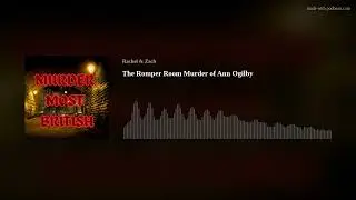 Ep 9: The Romper Room Murder of Ann Ogilby