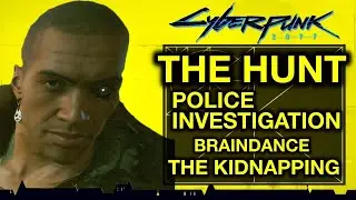 The Hunt - River Ward - Cyberpunk 2077 - Side Quest