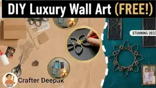 DIY luxury wall decor(free!) 3 DIY ll Crafter Deepak ll 