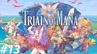 Trials of Mana (Switch 2)-Gameplay Walkthrough Part 13