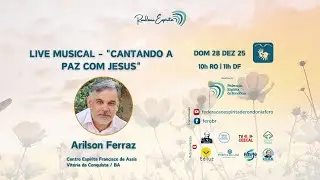 Rond&ocirc;nia Esp&iacute;rita | Live Musical - 