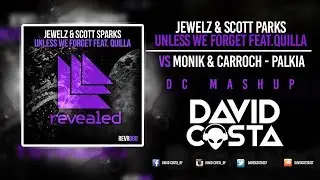 UNLESS WE FORGET vs PALKIA  DC MASHUP