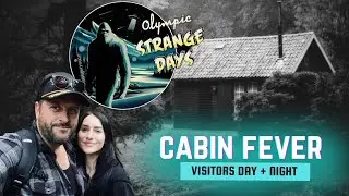 Strange Days: Cabin Fever