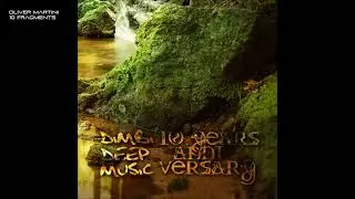 Oliver Martini - 10 Years DimbiDeep Music Anniversary - 10 Fragments