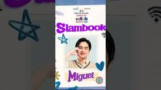 Pinoy Big Brother Celebrity Collab Edition 2.0 Slambook - Favorites: Miguel