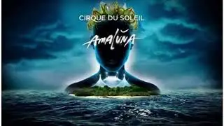 Hope || Amaluna || Cirque du soleil