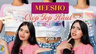 ₹199 Meesho Crop Tops Haul 💖 | Indie Kid Aesthetic on a Budget! Quality, Price & Try-On !!! 🛍️ 🛒