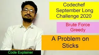 A Problem on Sticks || Codechef September Long Challenge 2020 Division 2 || CODECHEF