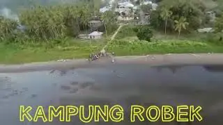 KEINDAHAN KAMPUNG ROBEK