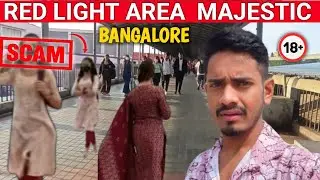 Majestic Bus Stand Exploring Red Light Area  Scam in Bangalore 