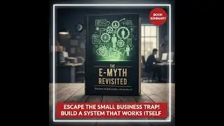 The E-Myth Secret: How To Systemize Your Small Business and Scale Instantly