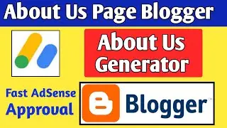 How to add About us in Blogger | About us Generator for blogger | Create About us