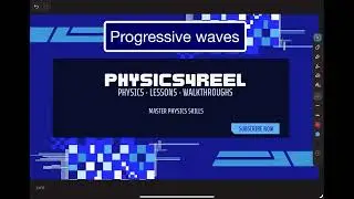 Explaining progressive waves characteristics - A-Level