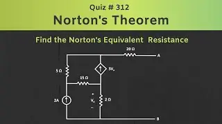 Norton's Theorem Solved Example | Quiz # 312