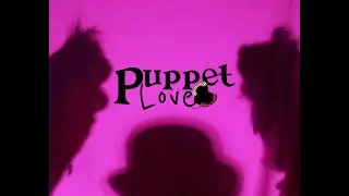 Puppet Love - The Toasty Romcom to Stitch That Hole In Your Heart!