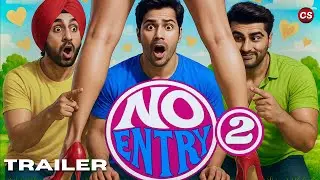No Entry 2 - First Trailer | Varun Dhawan | Diljit Dosanjh | Arjun Kapoor Concept Verson