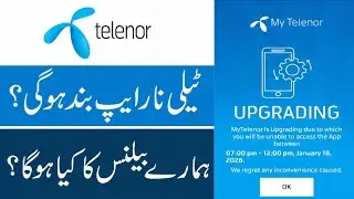 My Telenor App Upgrading | My Telenor App Not working | My Telenor App Not Opening