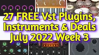 27 Best New FREE VST Effects Plugins, Vst Instruments, Sample Packs & Best Deals - JULY 2022 Week 3