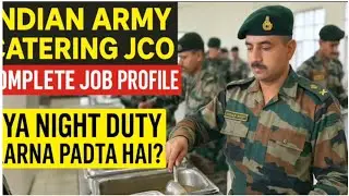 Complete ✅ Job Profile Of Indian Army Catering JCO