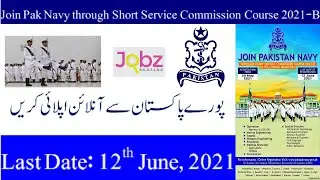 Join Pakistan Navy Jobs 2021 through Short Service Commission Course 2021-B