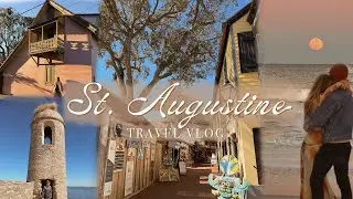 ST. AUGUSTINE VLOG ⚓️ places to see, eat, & explore in this historic Florida city!