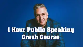 1 Hour Public Speaking Crash Course with Taylor Hughes