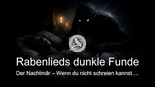 Rabenlieds dunkle Funde: Der Nachtmâr – Wenn du nicht schreien kannst….