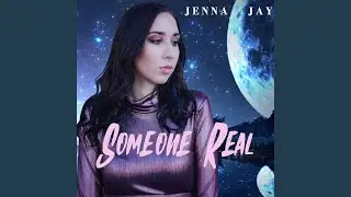 Someone Real