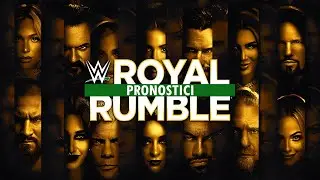 Chi vincer&agrave; la ROYAL RUMBLE 2026?