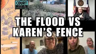 Karen Takes Damaged Fence Claim To Court * Neighbor Retains Lawyer * Judge Gives Contempt Warning