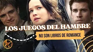 LOS JUEGOS DEL HAMBRE NO SON LIBROS DE ROMANCE | Laly Arce