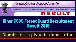 Bihar CSBC Forest Guard Recruitment Result 2019