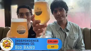 Daily Beer Review &ndash; Independence Brewing Company Big Bang | Mumbai, India | Chug & Score