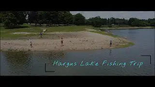 Hargus Lake Fishing Trip