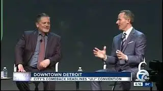 Urban Land Institute Spring Meeting in Detroit - ABC affiliate