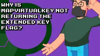 Understanding MapVirtualKey and Extended Key Flag