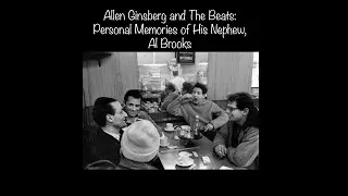 Allen Ginsberg and the Beats: Personal Memories of His Nephew, Al Brooks