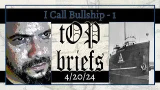 tOP briefs &ndash; &ldquo;I Call Bullship - 1&rdquo;