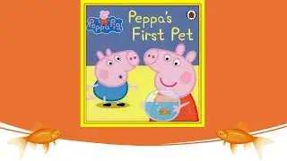 Peppa Pig - Peppa's First Pet