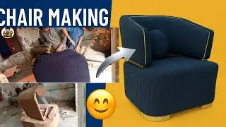 Luxury Chair Making Process | Modern Sofa Chair Design Step by Step | Handmade Perfection