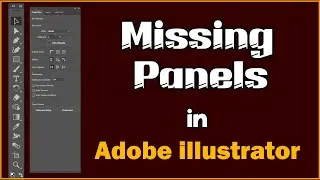 How to fix Missing Panels Error in Adobe Illustrator